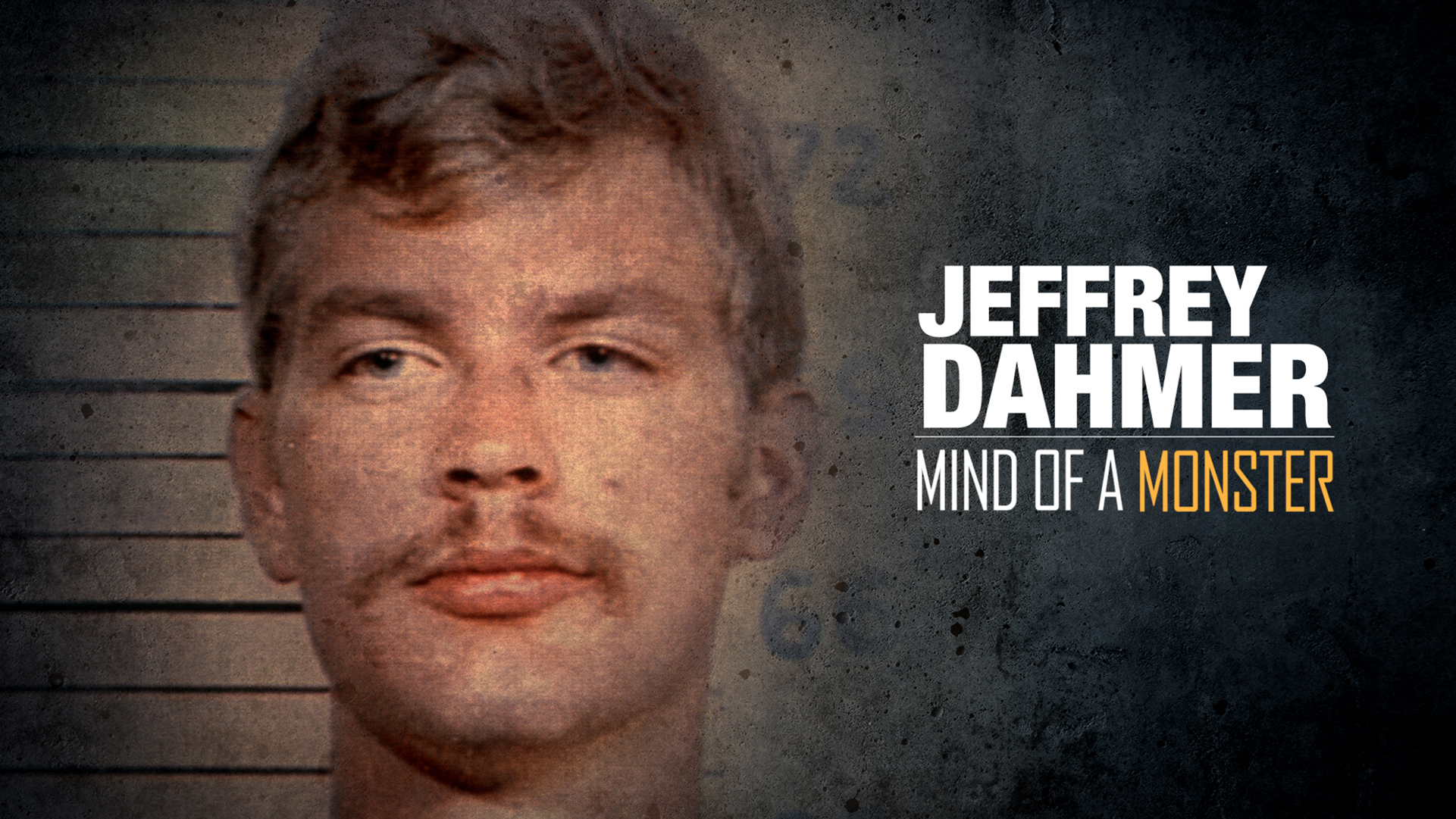 Jeffrey Dahmer: Mind Of A Monster